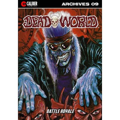 Deadworld Archives - Book Nine - by  Gary Reed (Paperback)