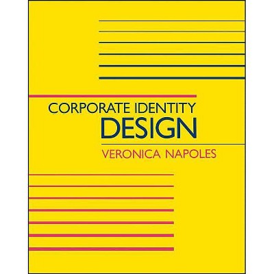 Corporate Identity Design - (VNR Book) by  Veronica Napoles (Paperback)