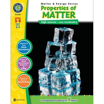 Classroom Complete Press Properties of Matter Resource Book, Grades 5-8