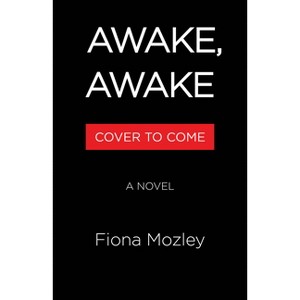 Awake, Awake - Large Print by  Fiona Mozley (Paperback) - 1 of 1
