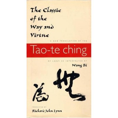 The Classic of the Way and Virtue - (Translations from the Asian Classics) (Hardcover)