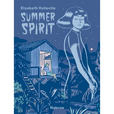 Summer Spirit - by  Elizabeth Holleville (Paperback)