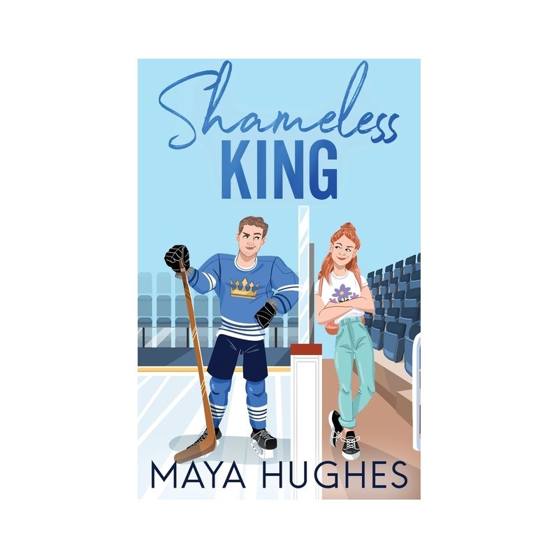 Shameless King - by  Maya Hughes (Paperback), 1 of 2