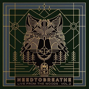 Needtobreathe - Live From The Woods, Vol. 2 (CD) - 1 of 1