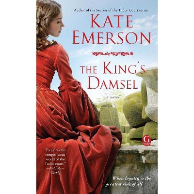 The King's Damsel - by  Kate Emerson (Paperback)