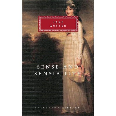 Sense and Sensibility - (Everyman's Library Classics) by  Jane Austen (Hardcover)