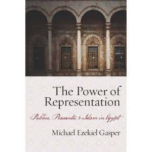 The Power of Representation - by  Michael Ezekiel Gasper (Hardcover) - 1 of 1