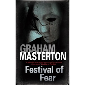 Festival of Fear - by  Graham Masterton (Paperback) - 1 of 1