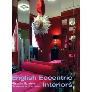 English Eccentric Interiors - (Interior Angles) by  Miranda Harrison (Hardcover) - 1 of 1