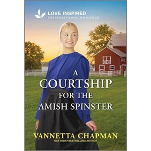 A Courtship for the Amish Spinster - (Indiana Amish Market) by  Vannetta Chapman (Paperback) - 1 of 1
