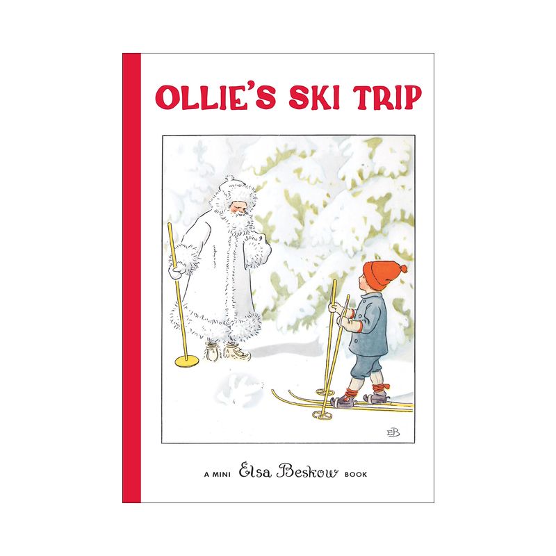 Ollie's Ski Trip - by  Elsa Beskow (Hardcover), 1 of 2