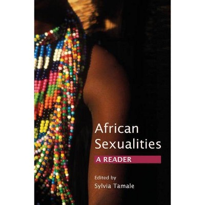 African Sexualities - by  Sylvia Tamale (Paperback)