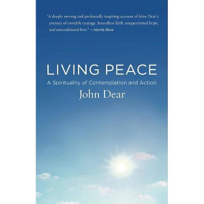 Living Peace - by  Dear (Paperback)