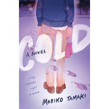 Cold - by  Mariko Tamaki (Hardcover)