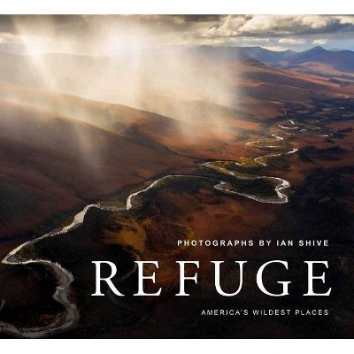 Refuge - by  Ian Shive (Hardcover)