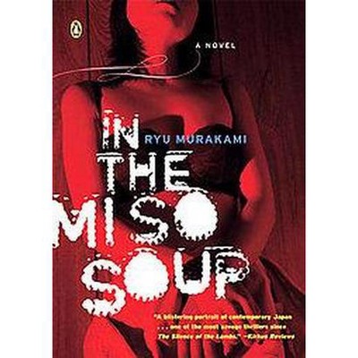 In the Miso Soup - by  Ryu Murakami (Paperback)