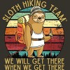 Junior's Design By Humans Sloth Hiking Team - We will get there, when we get there By andreastier T-Shirt - 2 of 3