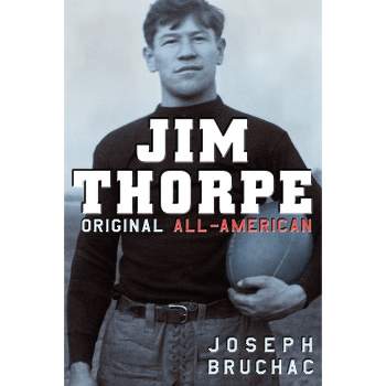 Jim Thorpe - by  Joseph Bruchac (Paperback)