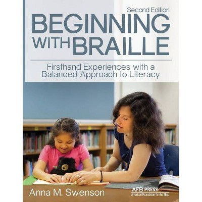 Beginning with Braille - 2nd Edition by  Anna M Swenson (Paperback)