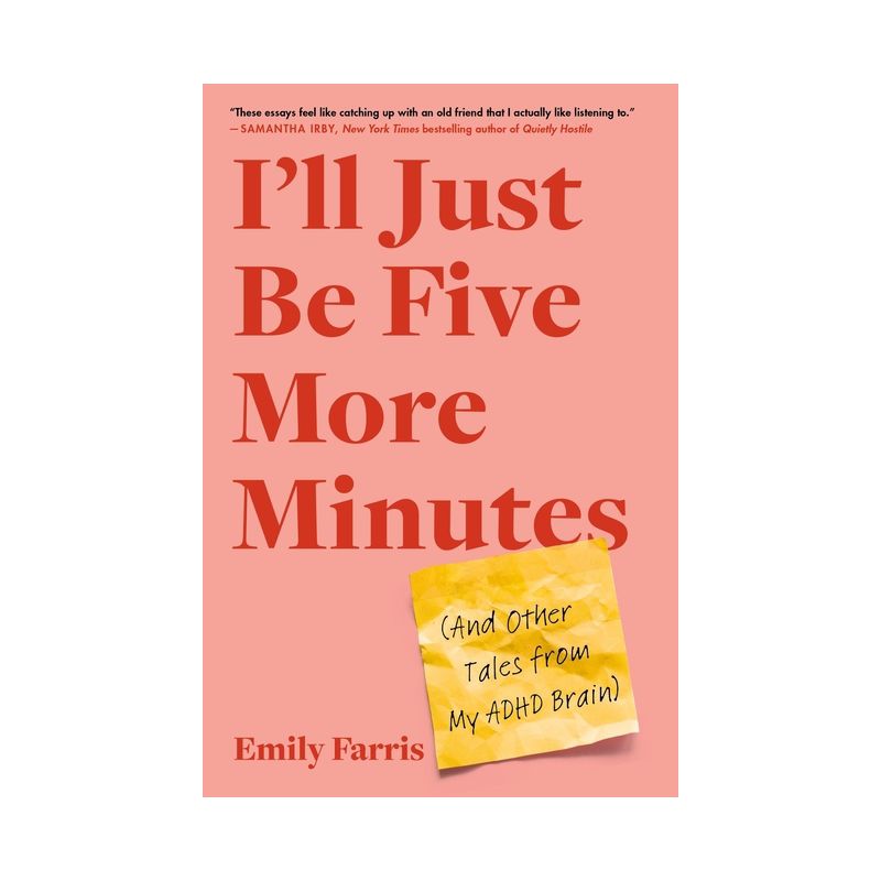 I'll Just Be Five More Minutes - by  Emily Farris (Paperback), 1 of 2