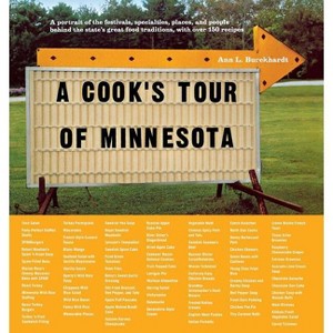 A Cook's Tour of Minnesota - by  Ann L Burckhardt (Paperback) - 1 of 1