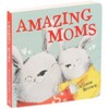 Amazing Moms (Board Book) - 2 of 4