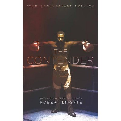 The Contender - by  Robert Lipsyte (Paperback)