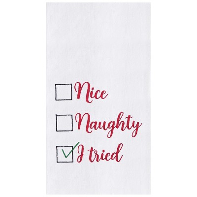 C&F Home Nice Naughty I Tried Embroidered Flour Sack Kitchen Towel