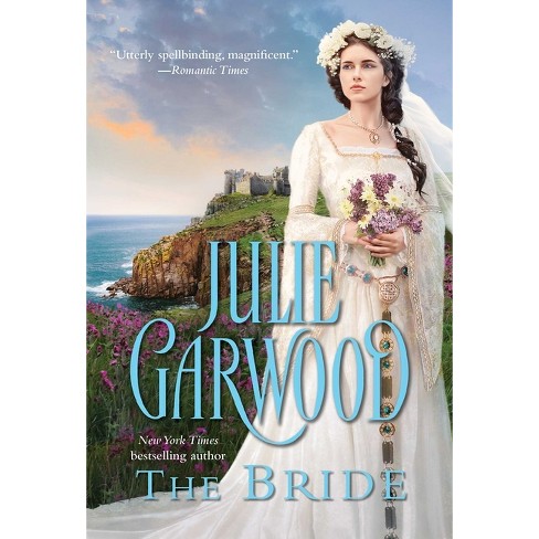 The Bride - by Julie Garwood (Paperback)