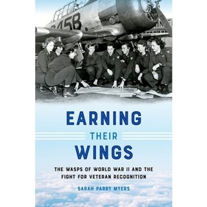 Earning Their Wings - by  Sarah Parry Myers (Paperback) - 1 of 1
