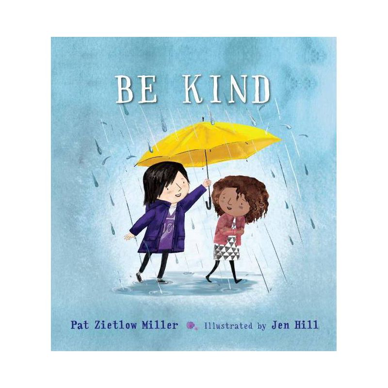 Be Kind - By Pat Zietlow Miller ( Library ), 1 of 2