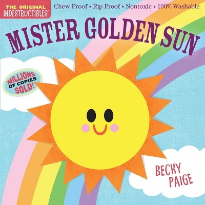 Indestructibles Mister Golden Sun - by  Workman Publishing (Paperback)