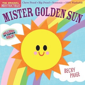 Indestructibles Mister Golden Sun - by  Workman Publishing (Paperback) - 1 of 1