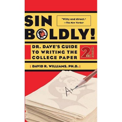 Sin Boldly! - 2nd Edition by  David R Williams (Paperback)