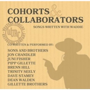 Waddie Mitchell - Cohorts & Collaborators (songs Written With Waddie (CD) - 1 of 1