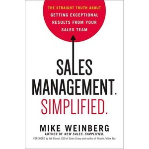 Sales Management. Simplified. - by  Mike Weinberg (Hardcover) - 1 of 1
