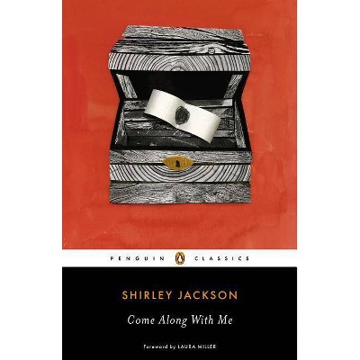 Come Along with Me - by  Shirley Jackson (Paperback)