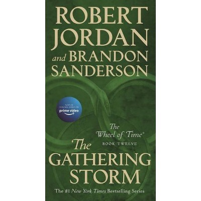 The Gathering Storm - (Wheel of Time) by  Robert Jordan & Brandon Sanderson (Paperback)