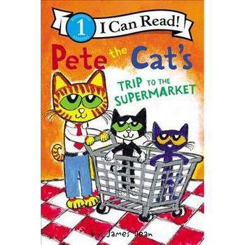 Pete the Cat's Trip to the Supermarket -  by James Dean (Paperback)