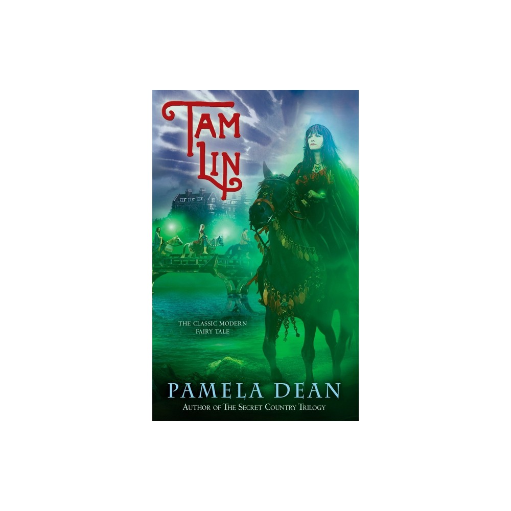 Tam Lin - by Pamela Dean (Paperback)