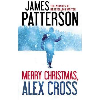 Merry Christmas, Alex Cross - (Alex Cross Adventures) by  James Patterson (Paperback)