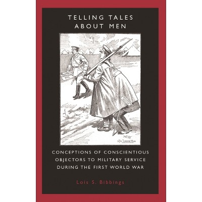 Telling Tales about Men - by  Lois S Bibbings (Paperback)