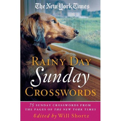 The New York Times Rainy Day Sunday Crosswords - (Paperback)