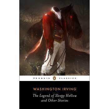 The Legend of Sleepy Hollow and Other Stories - by  Washington Irving (Paperback)