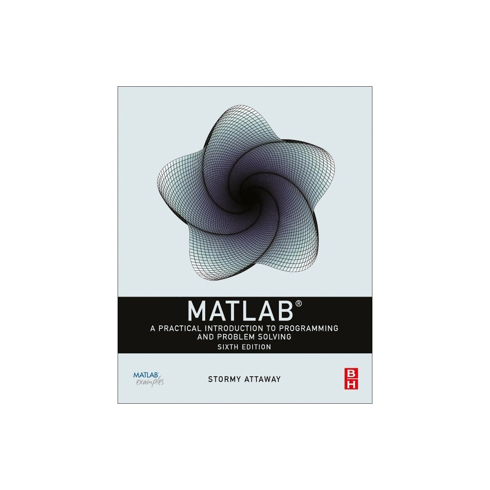 MATLAB - 6th Edition by Dorothy C Attaway (Paperback)