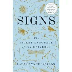 Signs - by  Laura Lynne Jackson (Paperback)