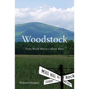 Woodstock - (Excelsior Editions) by  Richard Heppner (Paperback) - 1 of 1