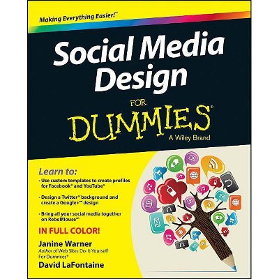 Social Media Design Fd - (For Dummies) by  David LaFontaine & Janine Warner (Paperback)