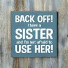Slickblue Funny Sister Quote Wood Sign – Rustic Knotty Pine Wall or Shelf Decor, 7x7 Inches, Color Options - 2 of 3