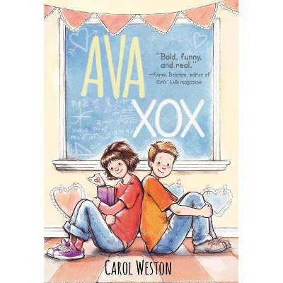 Ava Xox - (Ava and Pip) by  Carol Weston (Paperback)